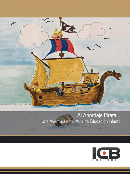 Title details for Al Abordaje Pirata... Una Aventura en el Aula de Educación Infantil by Silvia Riera Caldado - Available